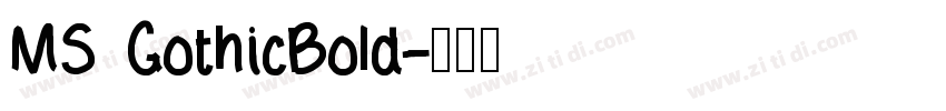 MS GothicBold字体转换